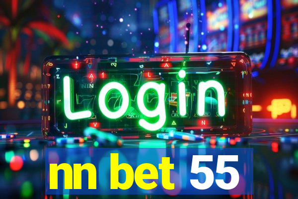 nn bet 55